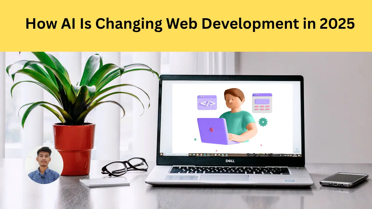 How AI Is Changing Web Development in 2025